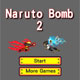 เกมส์นารูโตะบอมบ์วางระเบิดภาค2 เกมนารูโตะบอมบ์วางระเบิดภาค2